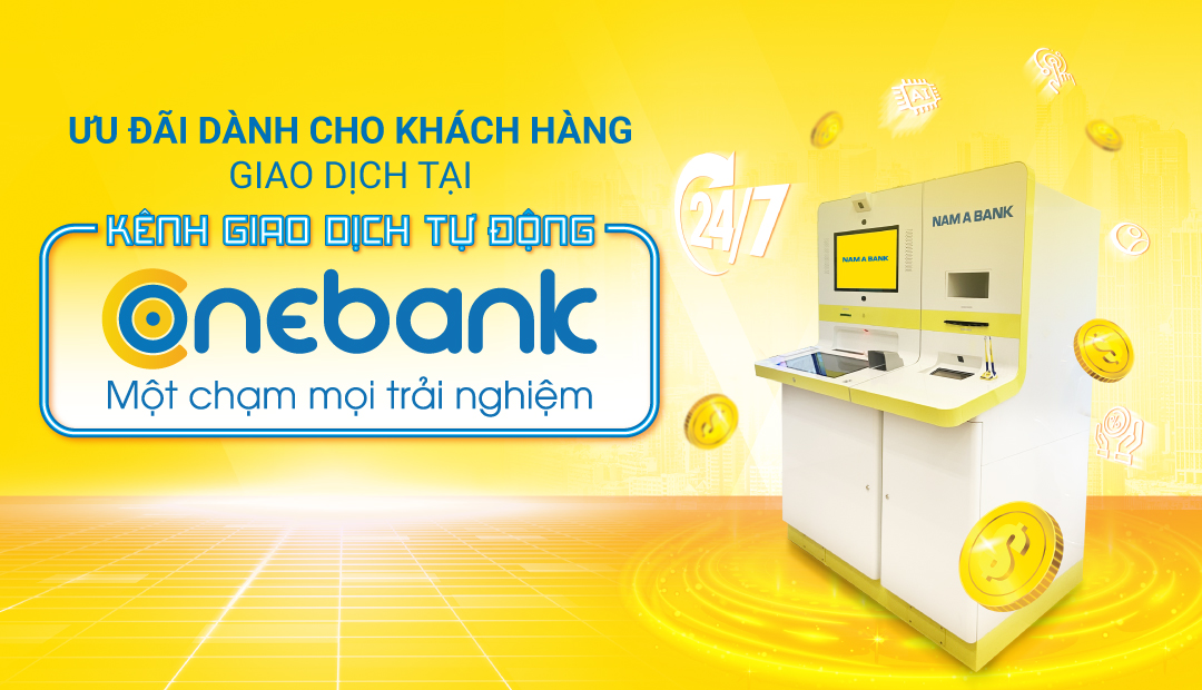 Nam A Bank đưa vào hoạt động điểm giao dịch tự động ONEBANK