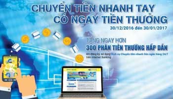 Chuyển tiền nhanh tay - Có ngay tiền thưởng