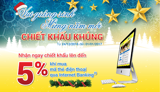 VUI GIÁNG SINH- MỪNG NĂM MỚI- CHIẾT KHẤU KHỦNG