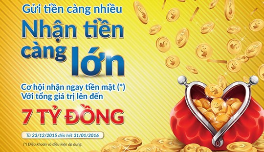 GỬI TIỀN CÀNG NHIỀU- NHẬN TIỀN CÀNG LỚN