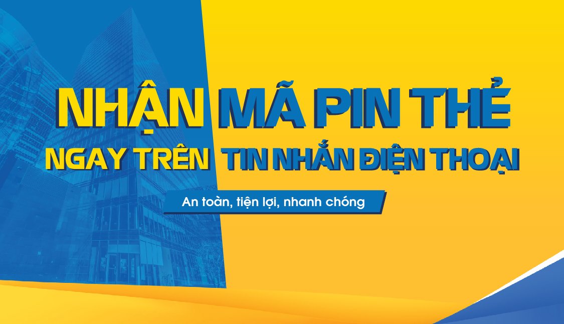 NAM A BANK TRIỂN KHAI ÁP DỤNG MÃ PIN ĐIỆN TỬ (ePIN)  CHO CHỦ THẺ