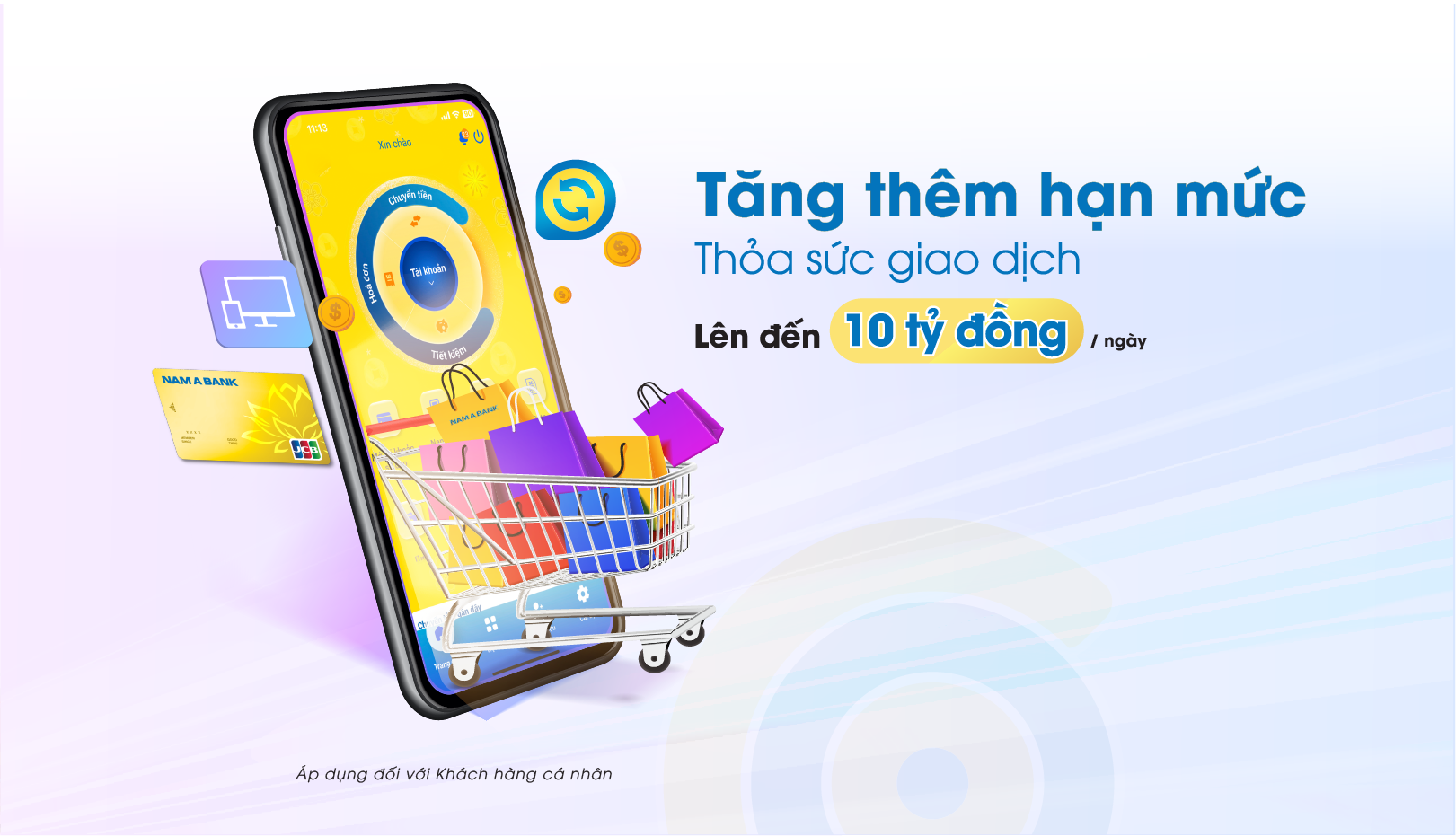 TĂNG HẠN MỨC GIAO DỊCH TRÊN OPEN BANKING