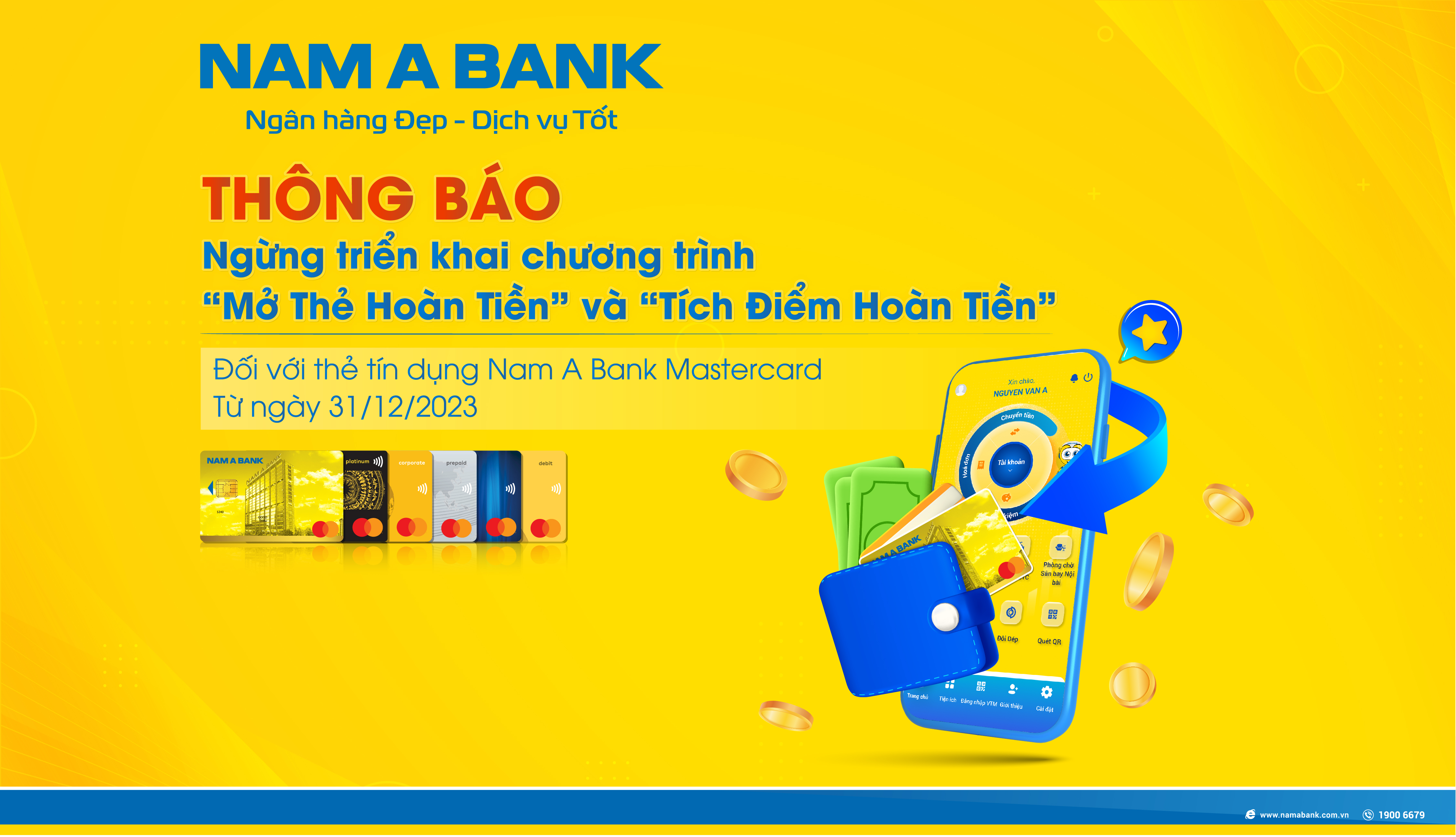 Thông báo ngừng triển khai “Mở thẻ hoàn tiền” và “Tích điểm hoàn tiền” đối với Thẻ tín dụng Nam A Bank Mastercard