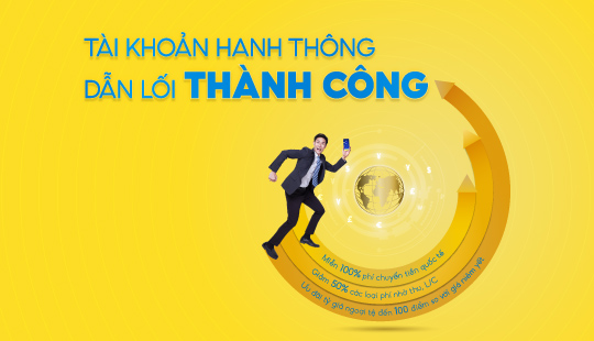 TÀI KHOẢN HANH THÔNG – DẪN LỐI THÀNH CÔNG