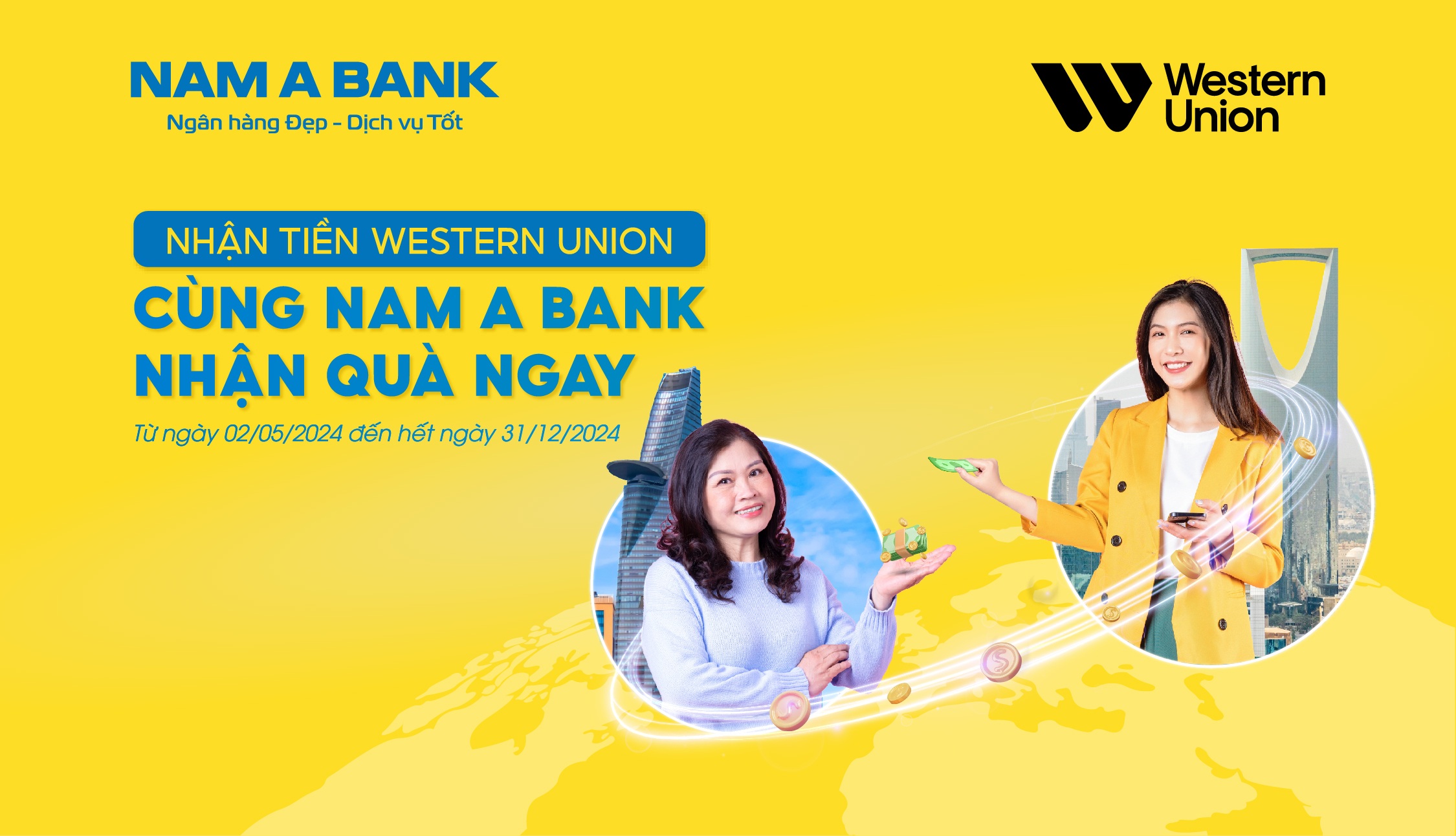 NHẬN TIỀN WESTERN UNION “CÙNG NAM A BANK – NHẬN QUÀ NGAY”
