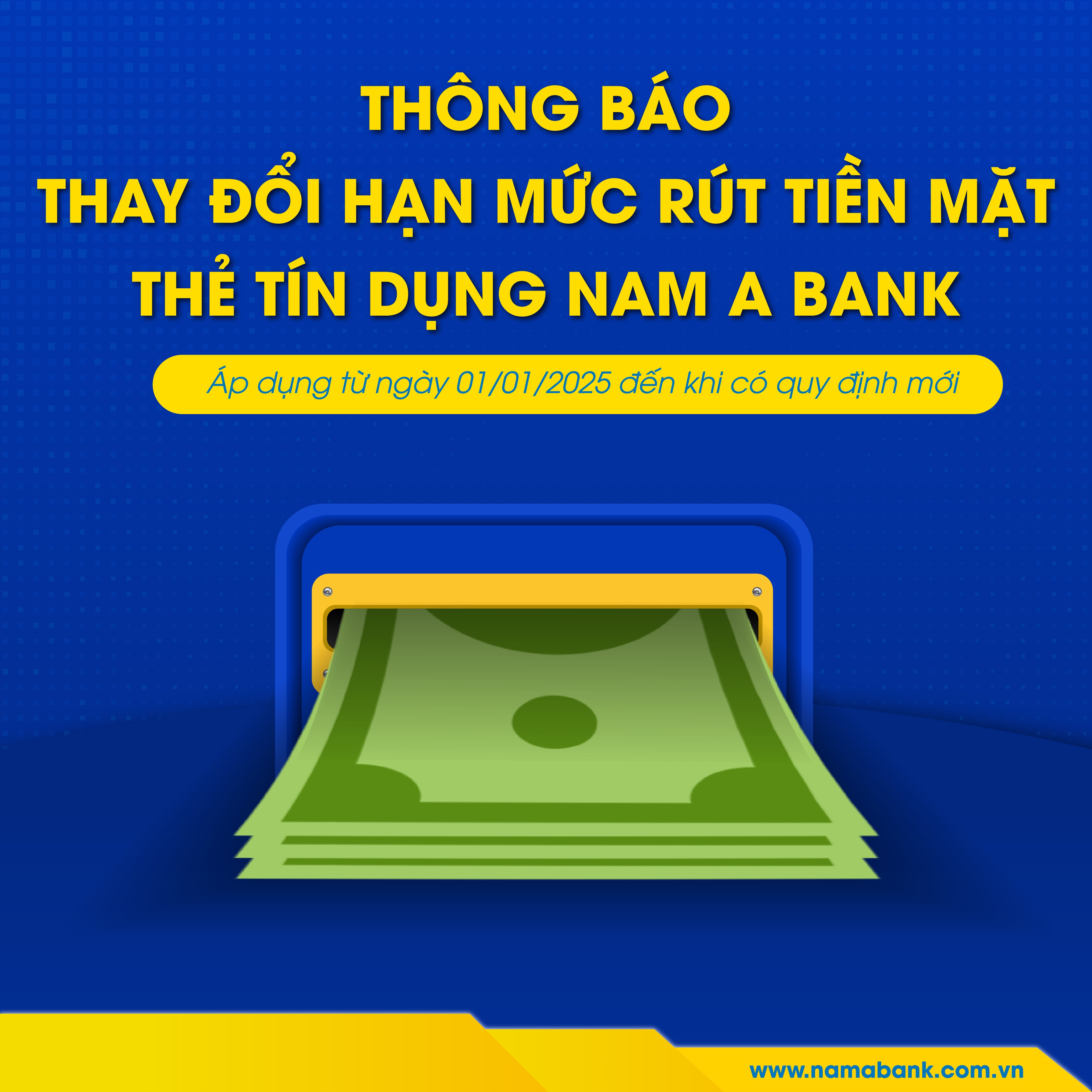 Thông báo thay đổi hạn mức rút tiền mặt Thẻ tín dụng Nam A Bank