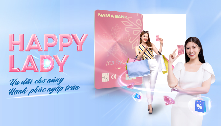 DỊP TẾT NÀY, THẺ TÍN DỤNG HAPPY LADY HOÀN TIỀN LÊN ĐẾN 20%