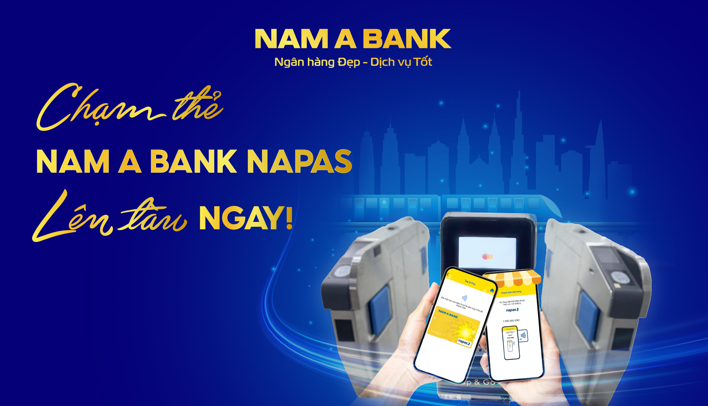 CHẠM THẺ NAM A BANK NAPAS – LÊN TÀU NGAY!