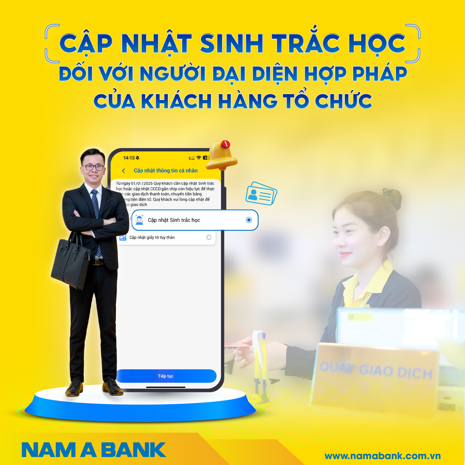 CẬP NHẬT SINH TRẮC HỌC ĐỐI VỚI NGƯỜI ĐẠI DIỆN HỢP PHÁP CỦA KHÁCH HÀNG TỔ CHỨC