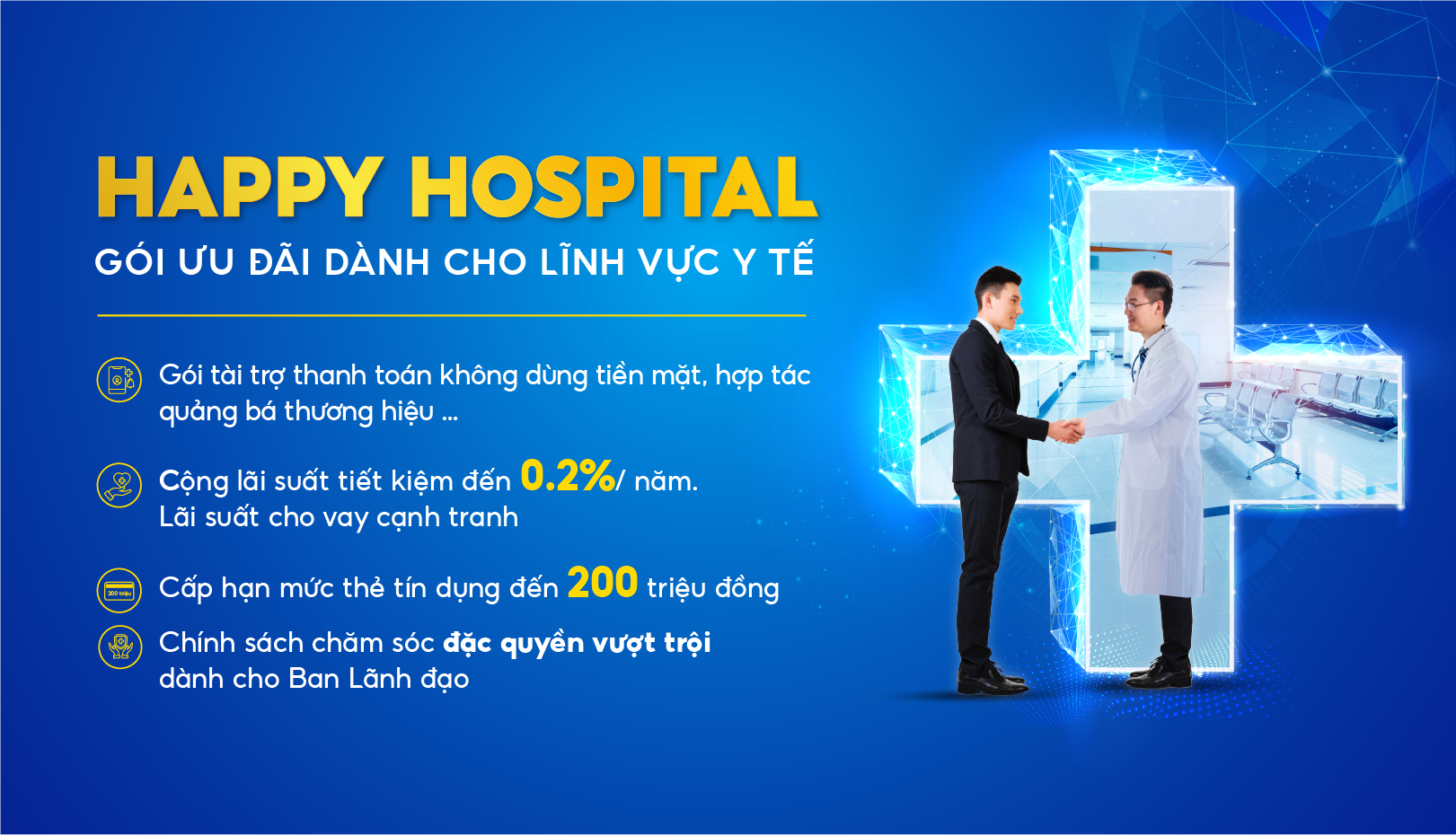 HAPPY HOSPITAL - GÓI ƯU ĐÃI DÀNH CHO LĨNH VỰC Y TẾ