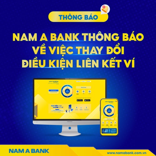 THÔNG BÁO VỀ VIỆC THAY ĐỔI ĐIỀU KIỆN LIÊN KẾT VÍ ĐIỆN TỬ