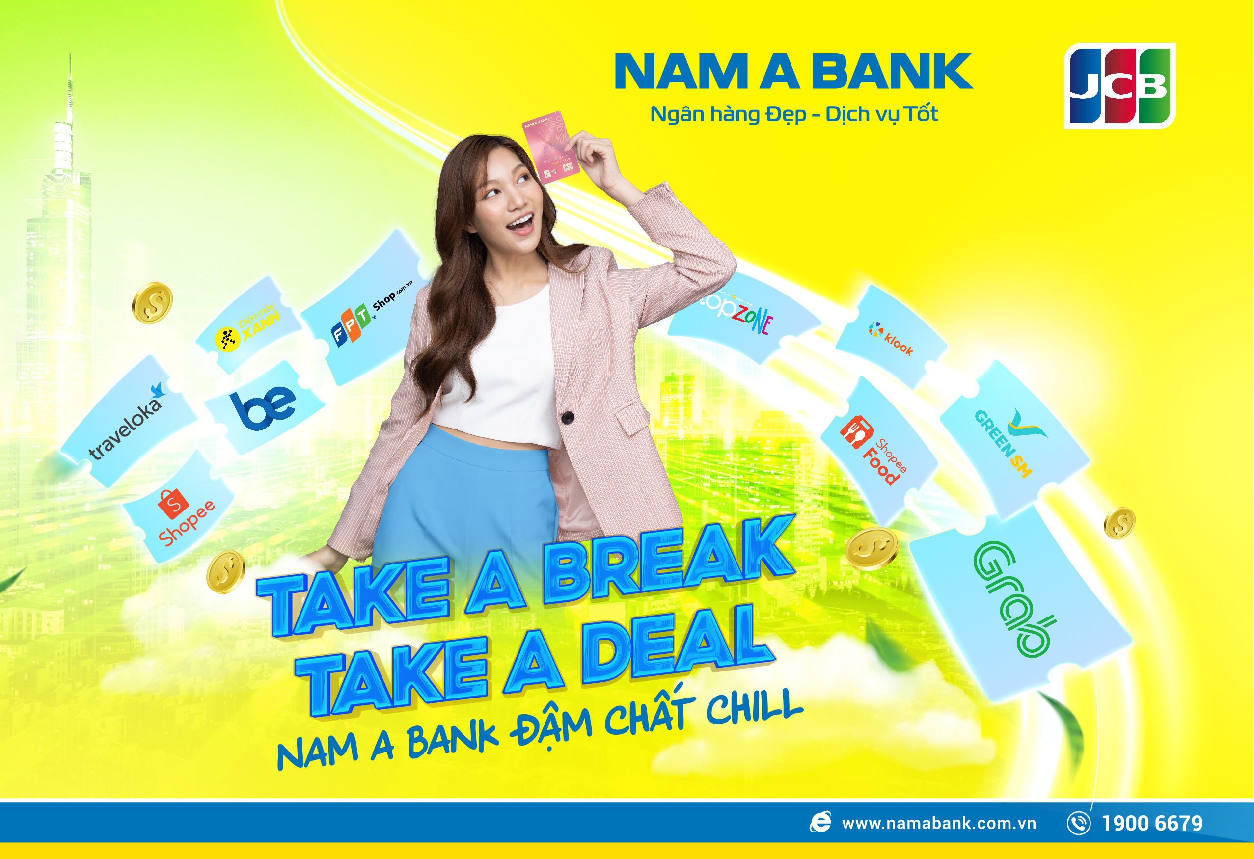 TAKE A BREAK, TAKE A DEAL, NAM A BANK ĐẬM CHẤT CHILL CÙNG THẺ NAM A BANK JCB