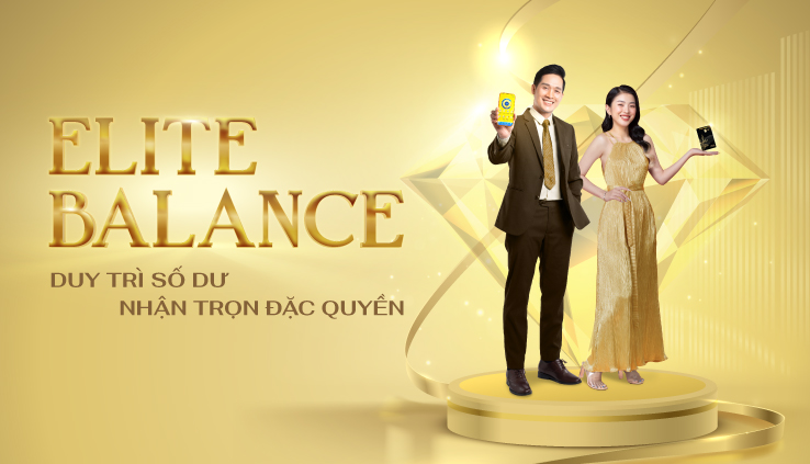 ELITE BALANCE TÀI CHÍNH VỮNG VÀNG – ĐẶC QUYỀN TINH HOA